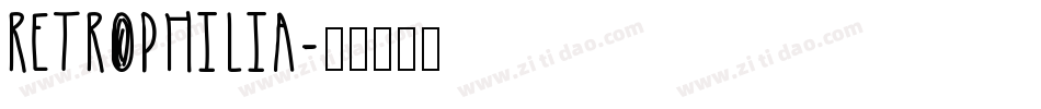 Retrophilia字体转换