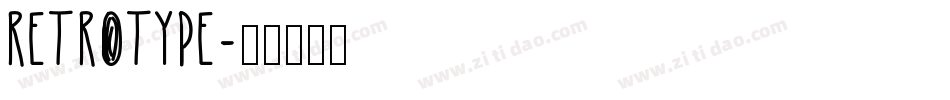 Retrotype字体转换