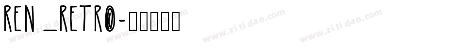 ren_retro字体转换