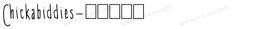Chickabiddies字体转换