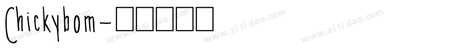 Chickybom字体转换