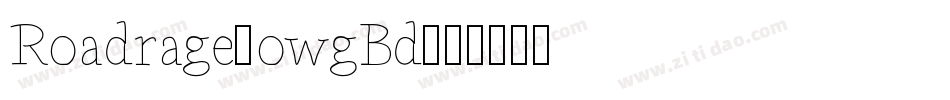 Roadrage-owgBd字体转换