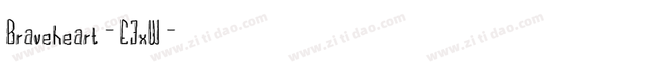 Braveheart-E3xW字体转换