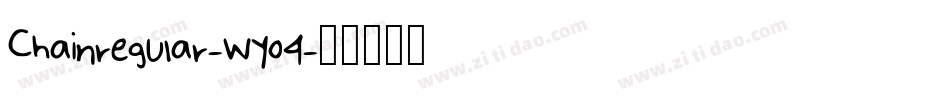 Chainregular-Wyo4字体转换