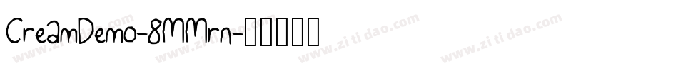 CreamDemo-8MMrn字体转换