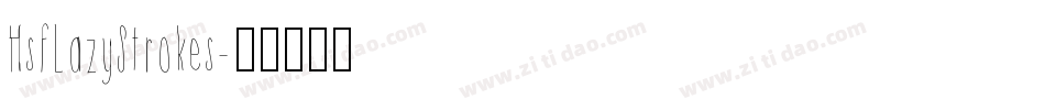 HsfLazyStrokes字体转换