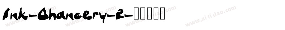 Ink-Chancery-2字体转换