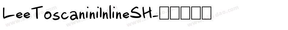 LeeToscaniniInlineSH字体转换