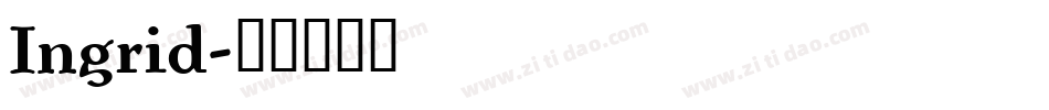 Ingrid字体转换
