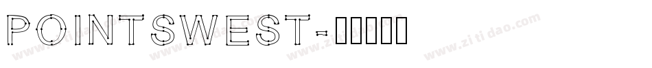 PointsWest字体转换