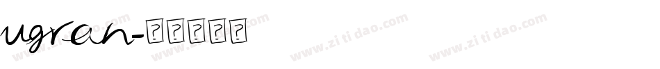 ugran字体转换