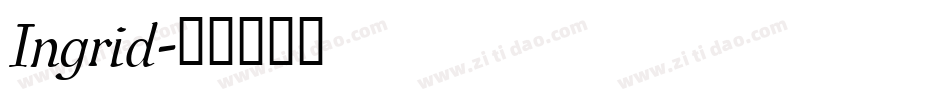 Ingrid字体转换