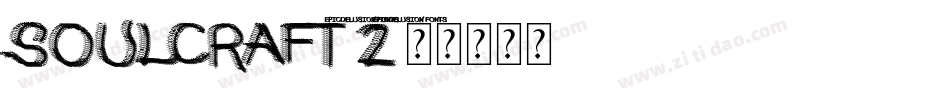 Soulcraft-2字体转换