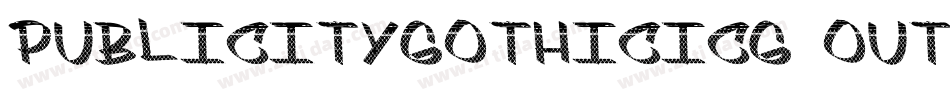 PublicityGothicICG-Out字体转换