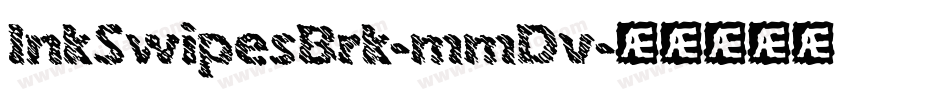 InkSwipesBrk-mmDv字体转换