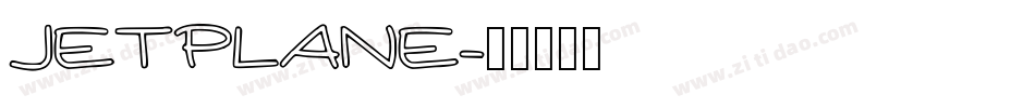 JETPLANE字体转换