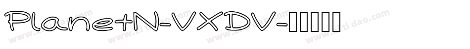 PlanetN-VXDV字体转换
