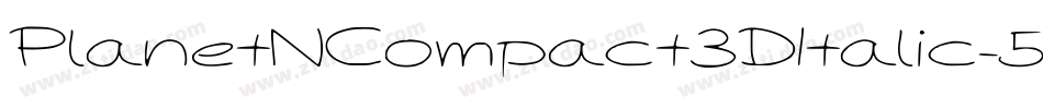 PlanetNCompact3DItalic-5exj字体转换