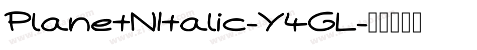 PlanetNItalic-Y4GL字体转换