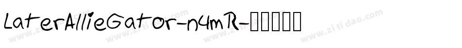 LaterAllieGator-n4mR字体转换
