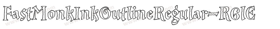 FastMonkInkOutlineRegular-R6lE字体转换