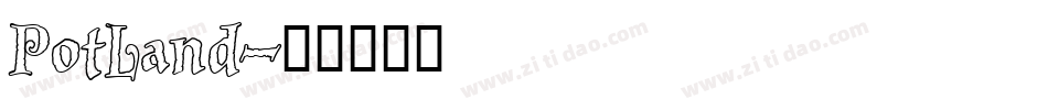 PotLand字体转换