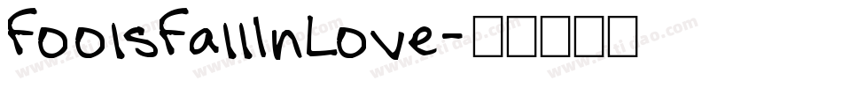 FoolsFallInLove字体转换