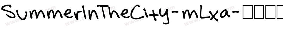 SummerInTheCity-mLxa字体转换 SummerInTheCity-mLxa字体转换