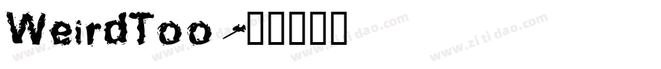 WeirdToo字体转换