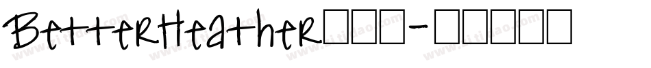 BetterHeather生成器字体转换
