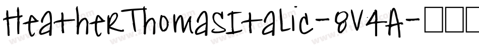 HeatherThomasItalic-8V4A字体转换