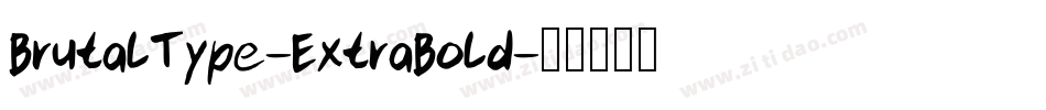 BrutalType-ExtraBold字体转换