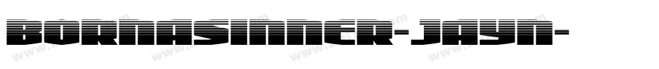 BornASinner-JAYn字体转换