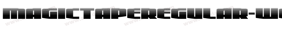MagicTapeRegular-w6yn字体转换