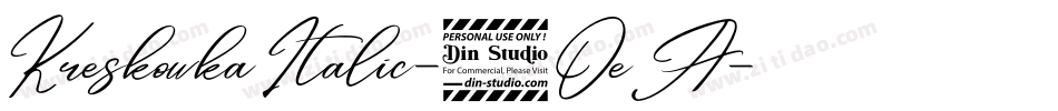 KreskowkaItalic-6OeA字体转换