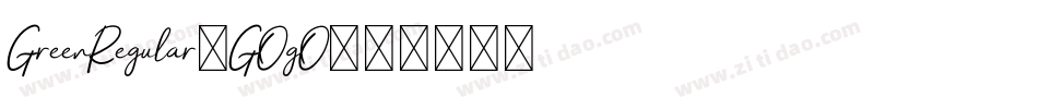 GreenRegular-GOgO字体转换