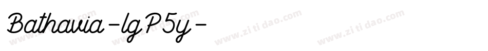 Bathavia-lgP5y字体转换