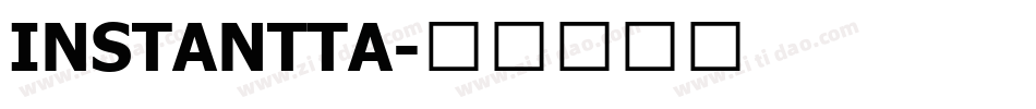 INSTANTTA字体转换