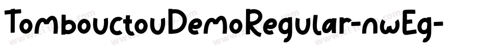TombouctouDemoRegular-nwEg字体转换