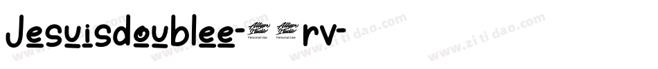 Jesuisdoublee-52rv字体转换 Jesuisdoublee-52rv字体转换