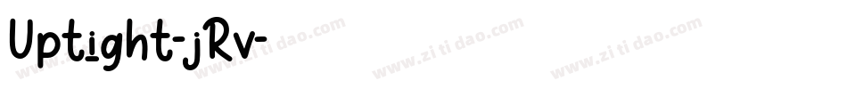 Uptight-jRv字体转换 Uptight-jRv字体转换