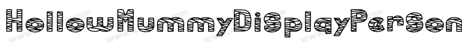 HollowMummyDisplayPersonalUse-YzAJo字体转换