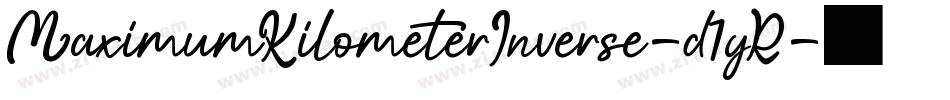 MaximumKilometerInverse-d1yR字体转换