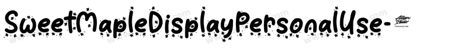 SweetMapleDisplayPersonalUse-7B1wP字体转换 SweetMapleDisplayPersonalUse-7B1wP字体转换