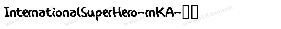 InternationalSuperHero-rnKA字体转换