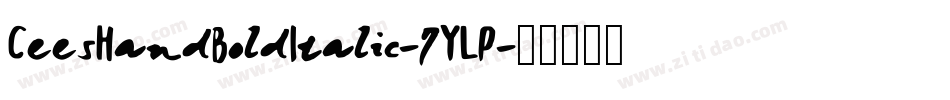 CeesHandBoldItalic-7YLP字体转换