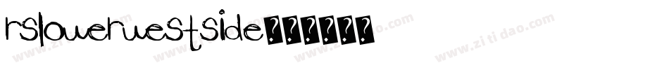RSLowerWestSide字体转换