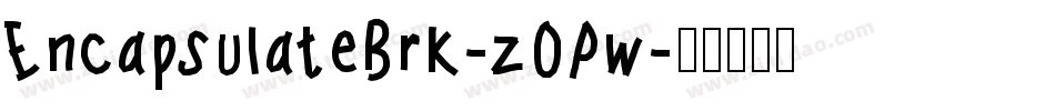EncapsulateBrk-zOPw字体转换