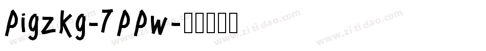 PigzKg-7PPw字体转换