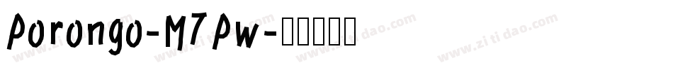 Porongo-M7Pw字体转换